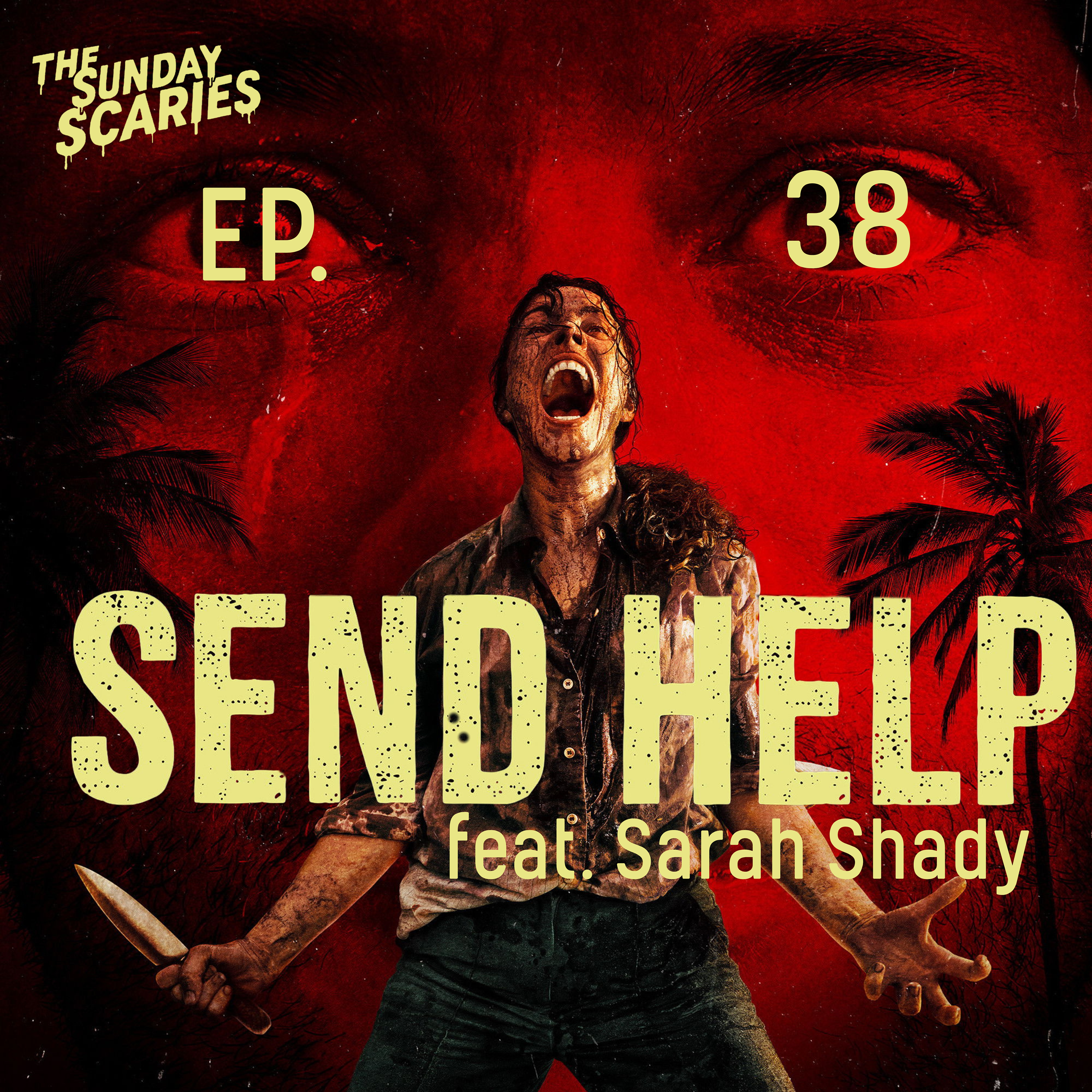 Send Help (2026) with Sarah Shady episode artwork
