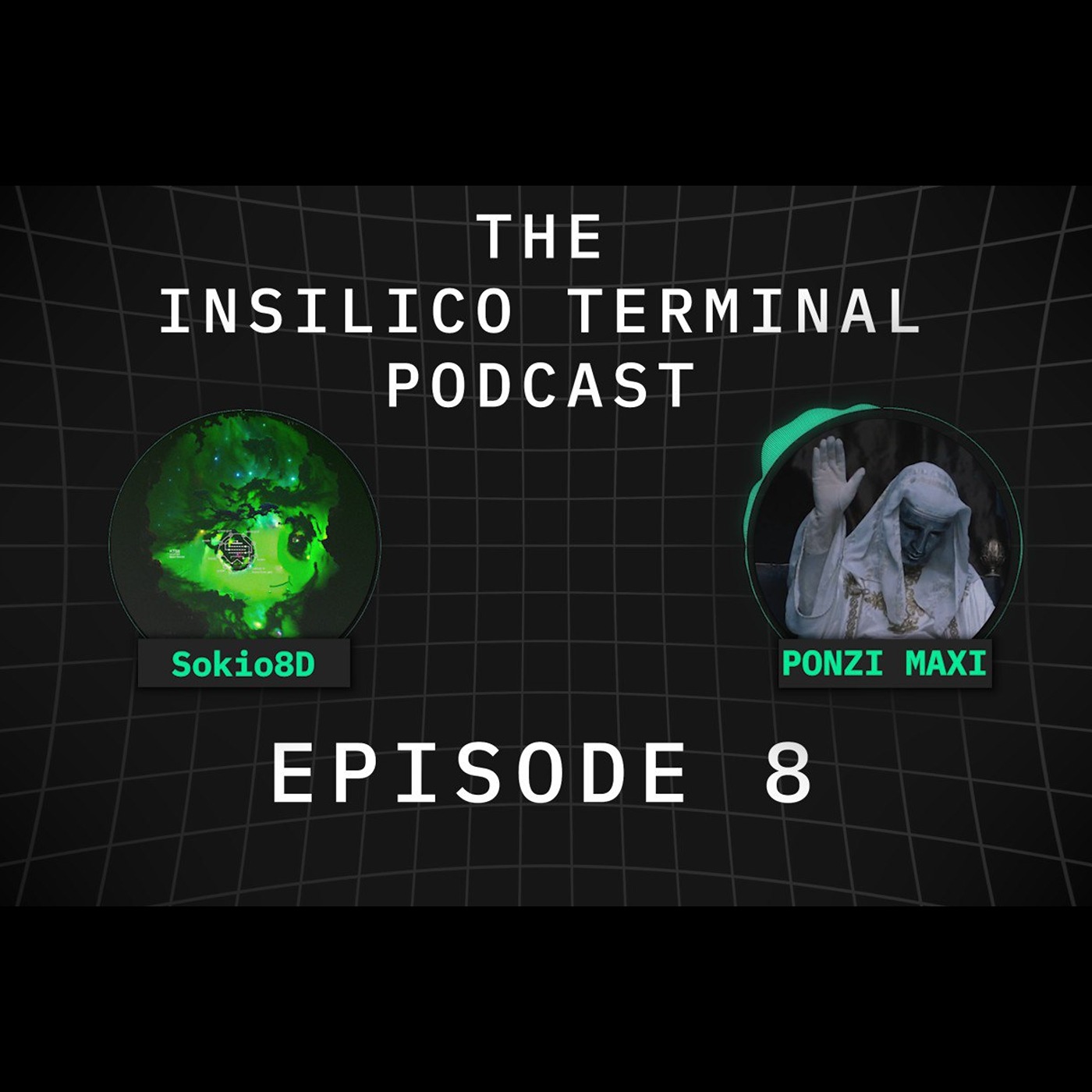 Insilico Terminal Podcast Episode 8 - Ponzi Maxi