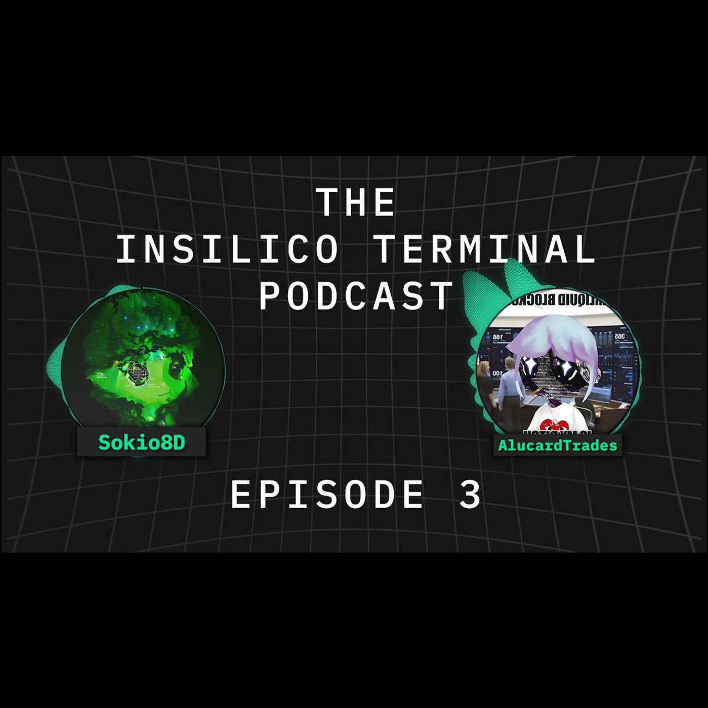 Insilico Terminal Podcast Episode 3 - Alucard