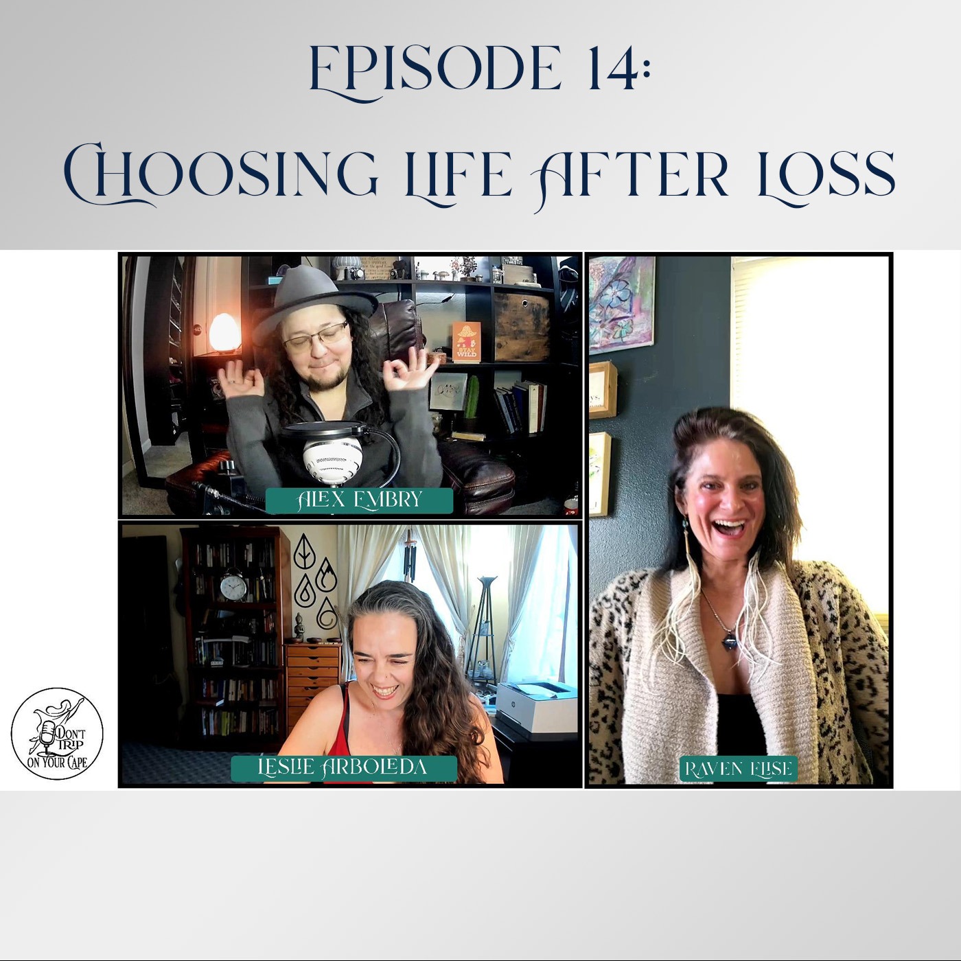 Episode 14: Choosing Life After Loss episode artwork