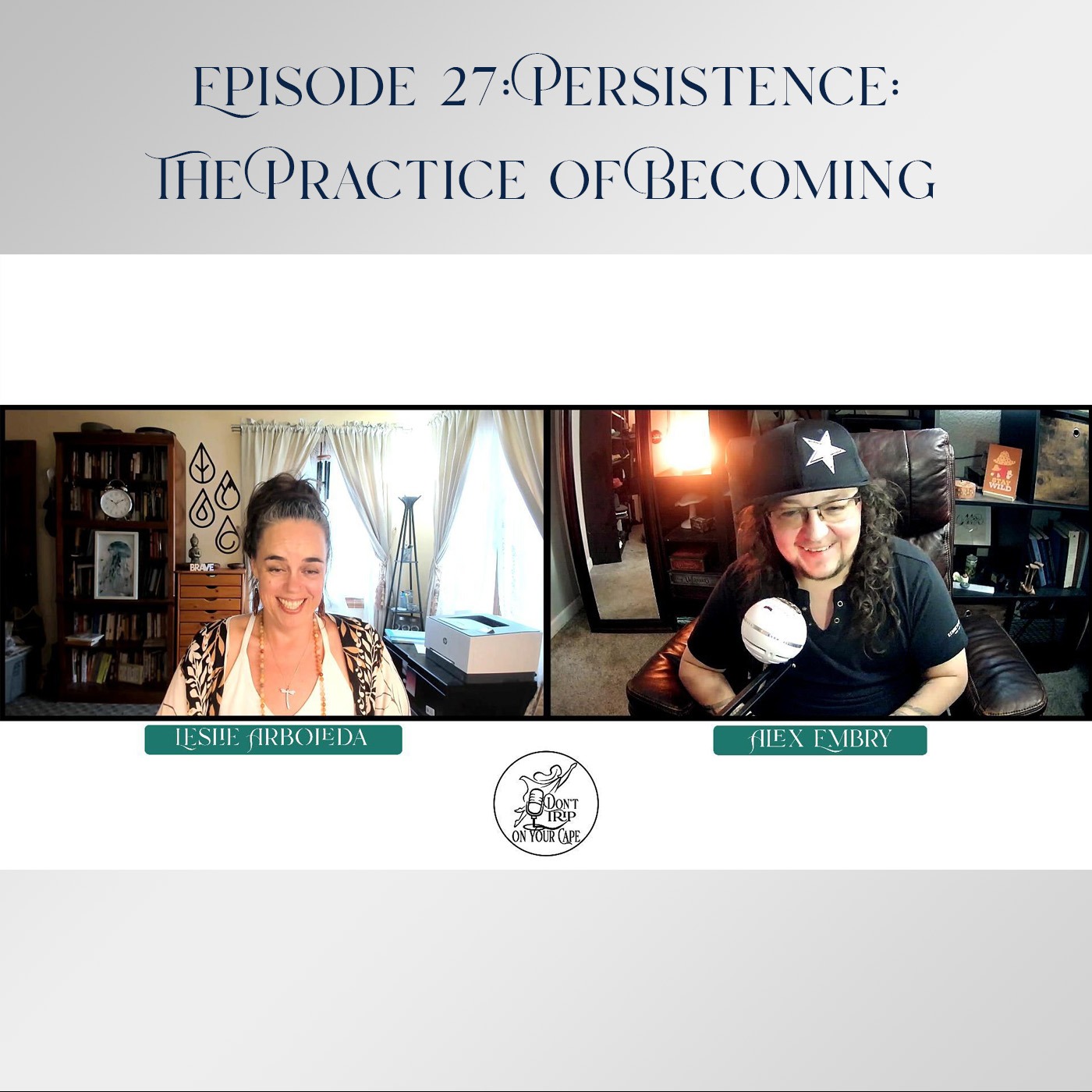 Episode 27: Persistence: The Practice of Becoming episode artwork