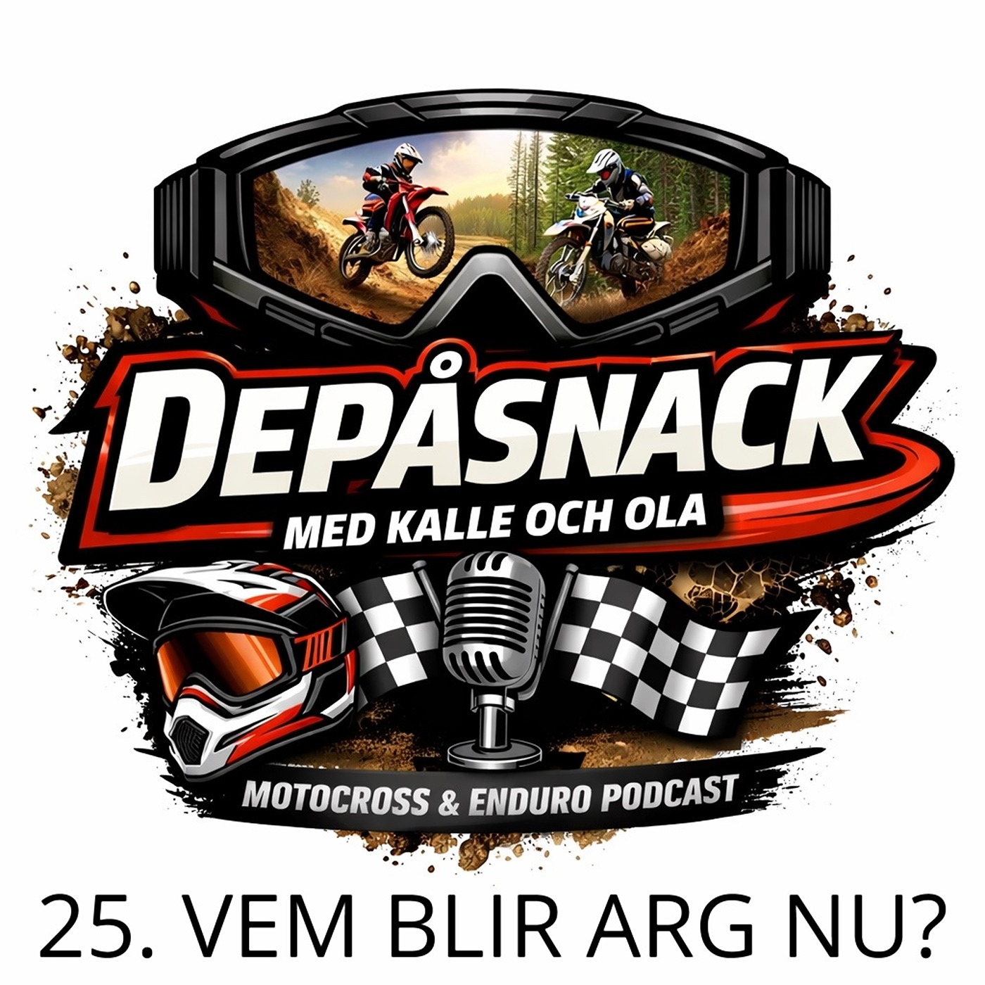 25. Vem blir arg nu? episode artwork