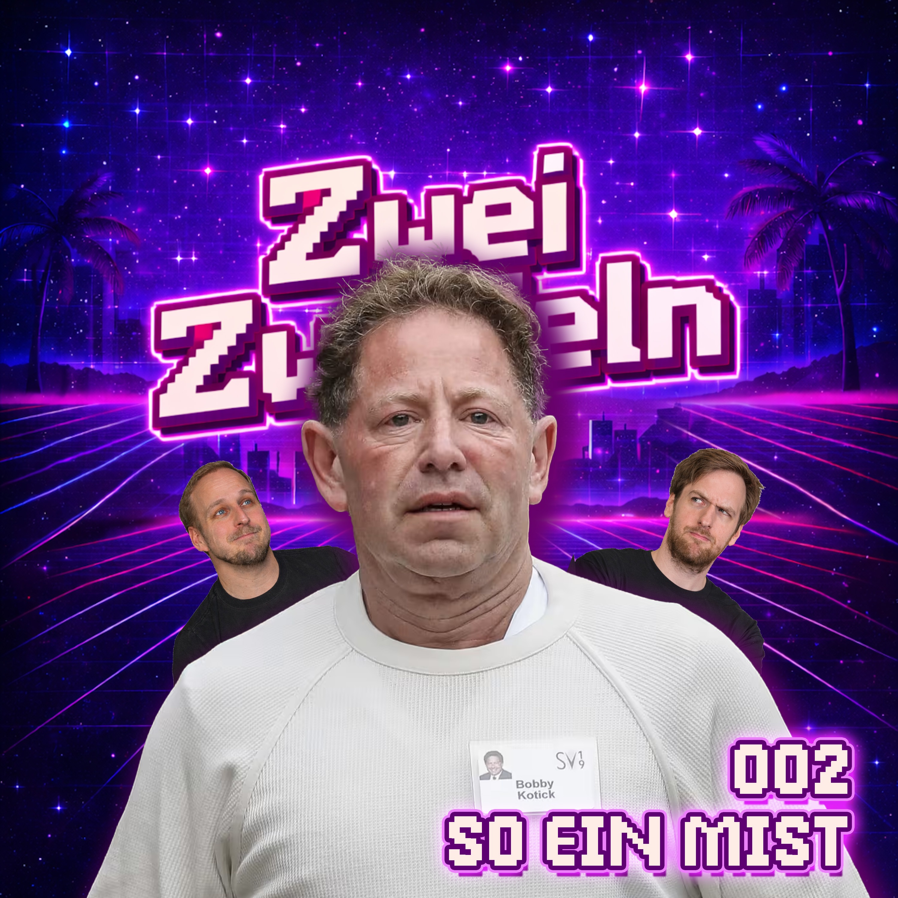 002 - Bobby Kotick - So ein Mist episode artwork
