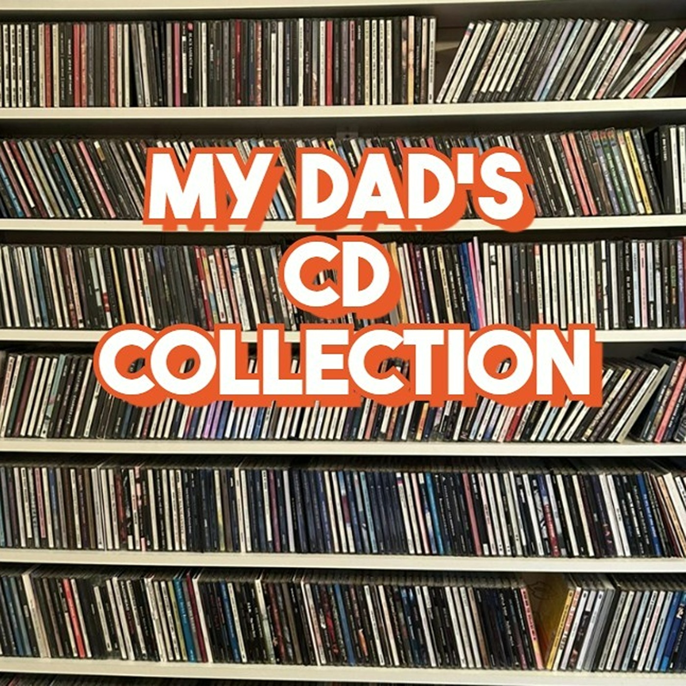 My Dad's CD Collection cover art