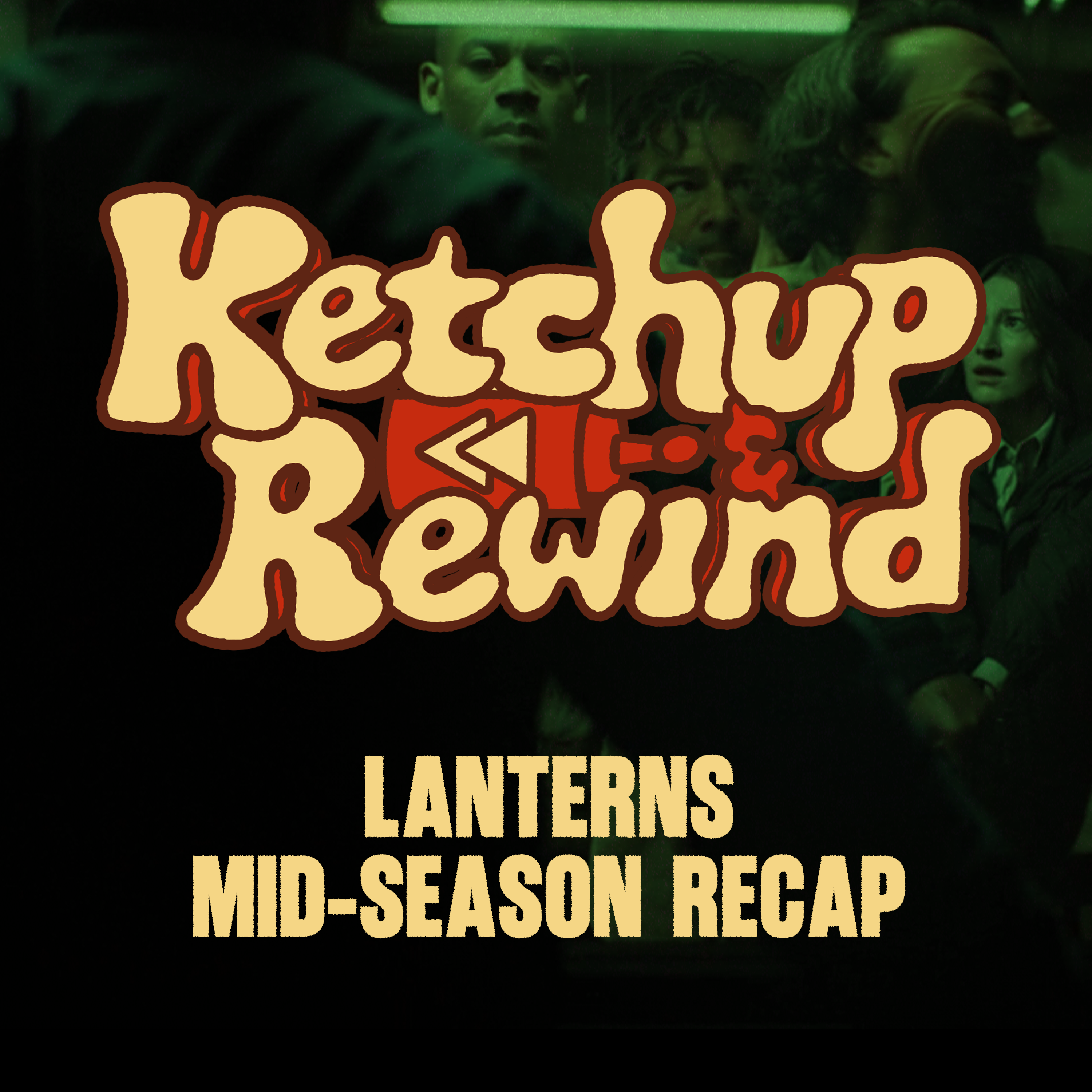 Lanterns (2026) - Midseason Recap episode artwork