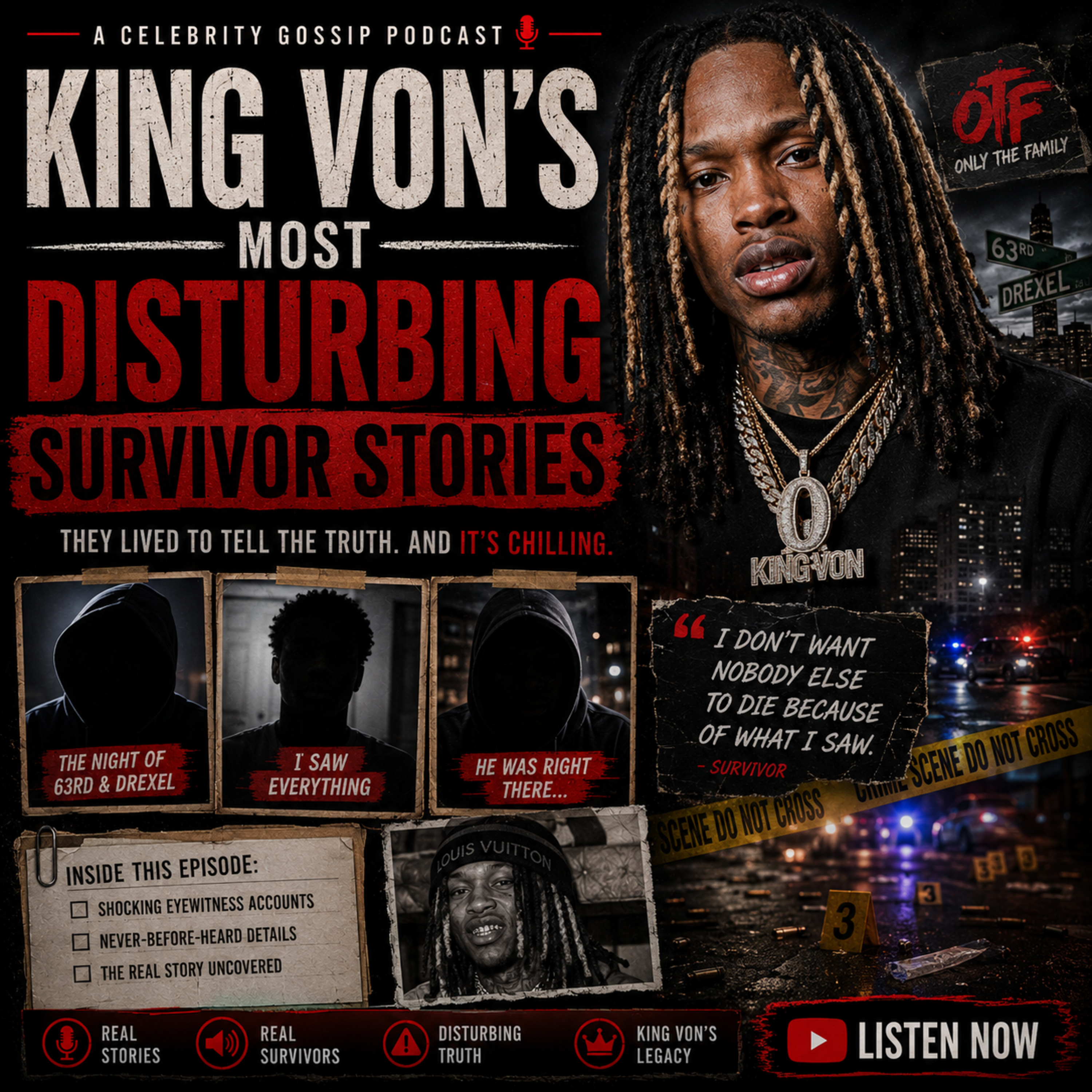 King Von's Most DISTURBING Survivor Stories